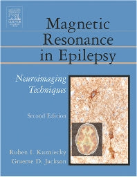 Magnetic Resonance in Epilepsy; Neuroimaging Techniques, Second Edition (Hardback) 9780124311527