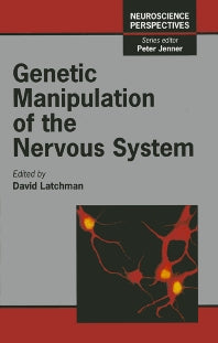 Genetic Manipulation of the Nervous System (Hardback) 9780124371651