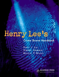 Henry Lee's Crime Scene Handbook (Hardback) 9780124408302