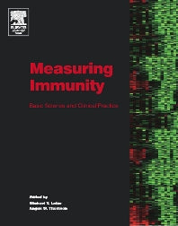 Measuring Immunity; Basic Science and Clinical Practice (Hardback) 9780124559004