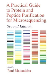 A Practical Guide to Protein and Peptide Purification for Microsequencing (Paperback) 9780124802827