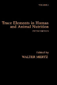 Trace Elements in Human and Animal Nutrition (Hardback) 9780124912519