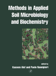 Methods in Applied Soil Microbiology and Biochemistry (Paperback) 9780125138406