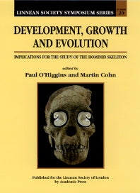 Development, Growth and Evolution; Implications for the Study of the Hominid Skeleton (Hardback) 9780125249652