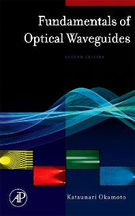 Fundamentals of Optical Waveguides (Hardback) 9780125250962