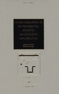 PVD for Microelectronics: Sputter Desposition to Semiconductor Manufacturing (Hardback) 9780125330268