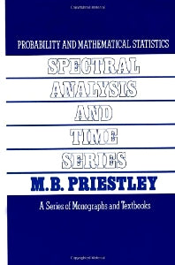 Spectral Analysis and Time Series, Two-Volume Set; Volumes I and II (Paperback) 9780125649223