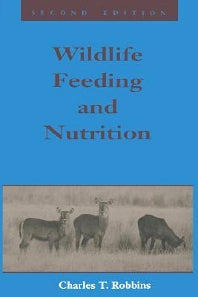 Wildlife Feeding and Nutrition (Paperback) 9780125893831