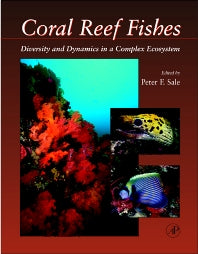 Coral Reef Fishes; Dynamics and Diversity in a Complex Ecosystem (Hardback) 9780126151855