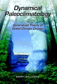 Dynamical Paleoclimatology; Generalized Theory of Global Climate Change (Hardback) 9780126173314