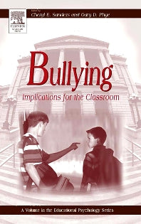 Bullying; Implications for the Classroom (Hardback) 9780126179552