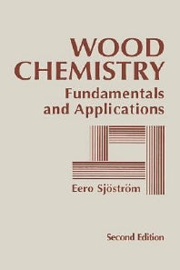 Wood Chemistry; Fundamentals and Applications (Hardback) 9780126474817