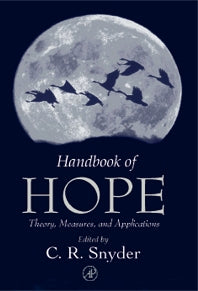 Handbook of Hope; Theory, Measures, and Applications (Hardback) 9780126540505