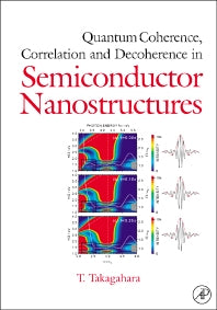 Quantum Coherence Correlation and Decoherence in Semiconductor Nanostructures (Hardback) 9780126822250