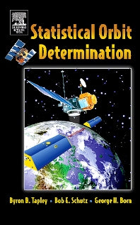 Statistical Orbit Determination (Hardback) 9780126836301