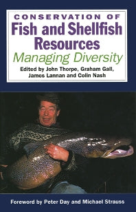 Conservation of Fish and Shellfish Resources; Managing Diversity (Hardback) 9780126906851