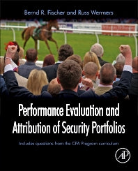 Performance Evaluation and Attribution of Security Portfolios (Hardback) 9780127444833
