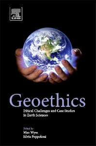 Geoethics; Ethical Challenges and Case Studies in Earth Sciences (Hardback) 9780127999357