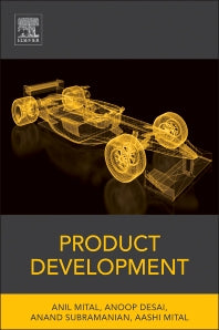 Product Development; A Structured Approach to Consumer Product Development, Design, and Manufacture (Hardback) 9780127999456