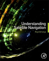 Understanding Satellite Navigation (Hardback) 9780127999494