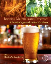 Brewing Materials and Processes; A Practical Approach to Beer Excellence (Hardback) 9780127999548