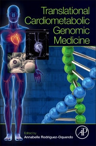 Translational Cardiometabolic Genomic Medicine (Hardback) 9780127999616