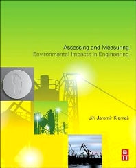 Assessing and Measuring Environmental Impact and Sustainability (Hardback) 9780127999685