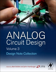 Analog Circuit Design Volume Three; Design Note Collection (Hardback) 9780128000014