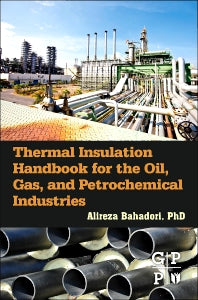 Thermal Insulation Handbook for the Oil, Gas, and Petrochemical Industries (Hardback) 9780128000106