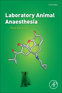 Laboratory Animal Anaesthesia (Hardback) 9780128000366