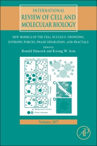 New Models of the Cell Nucleus: Crowding, Entropic Forces, Phase Separation, and Fractals (Hardback) 9780128000465