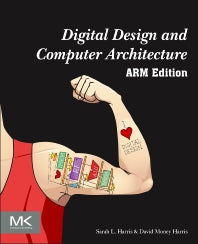 Digital Design and Computer Architecture, ARM Edition (Paperback) 9780128000564