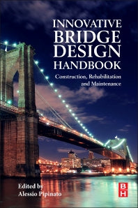 Innovative Bridge Design Handbook; Construction, Rehabilitation and Maintenance (Paperback) 9780128000588