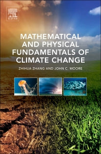 Mathematical and Physical Fundamentals of Climate Change (Hardback) 9780128000663