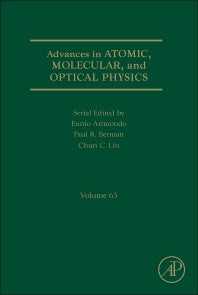 Advances in Atomic, Molecular, and Optical Physics (Hardback) 9780128001295