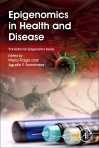 Epigenomics in Health and Disease (Hardback) 9780128001400