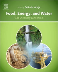 Food, Energy, and Water; The Chemistry Connection (Hardback) 9780128002117