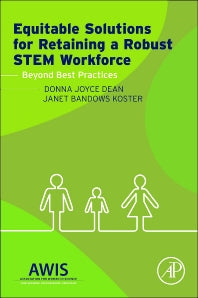 Equitable Solutions for Retaining a Robust STEM Workforce; Beyond Best Practices (Paperback) 9780128002155