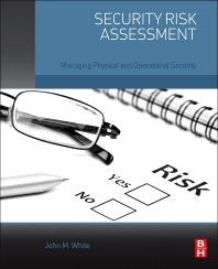 Security Risk Assessment; Managing Physical and Operational Security (Paperback) 9780128002216