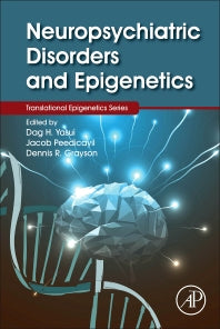 Neuropsychiatric Disorders and Epigenetics (Hardback) 9780128002261