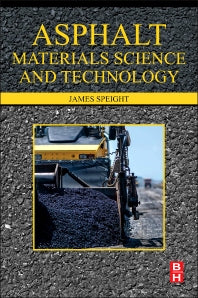 Asphalt Materials Science and Technology (Hardback) 9780128002735