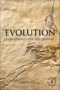 Evolution; Components and Mechanisms (Paperback) 9780128003480