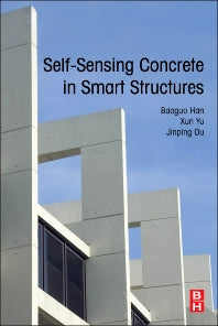 Self-Sensing Concrete in Smart Structures (Paperback / softback) 9780128005170