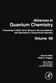 Proceedings of MEST 2012: Electronic Structure Methods with Applications to Experimental Chemistry (Hardback) 9780128005361