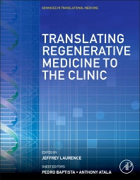 Translating Regenerative Medicine to the Clinic (Hardback) 9780128005484