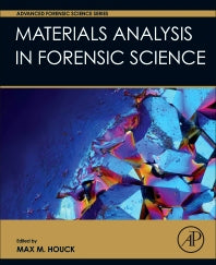 Materials Analysis in Forensic Science (Hardback) 9780128005743