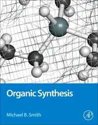 Organic Synthesis (Hardback) 9780128007204