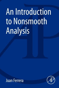 An Introduction to Nonsmooth Analysis (Paperback) 9780128007310