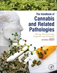 Handbook of Cannabis and Related Pathologies; Biology, Pharmacology, Diagnosis, and Treatment (Hardback) 9780128007563