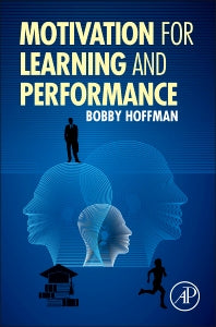 Motivation for Learning and Performance (Hardback) 9780128007792